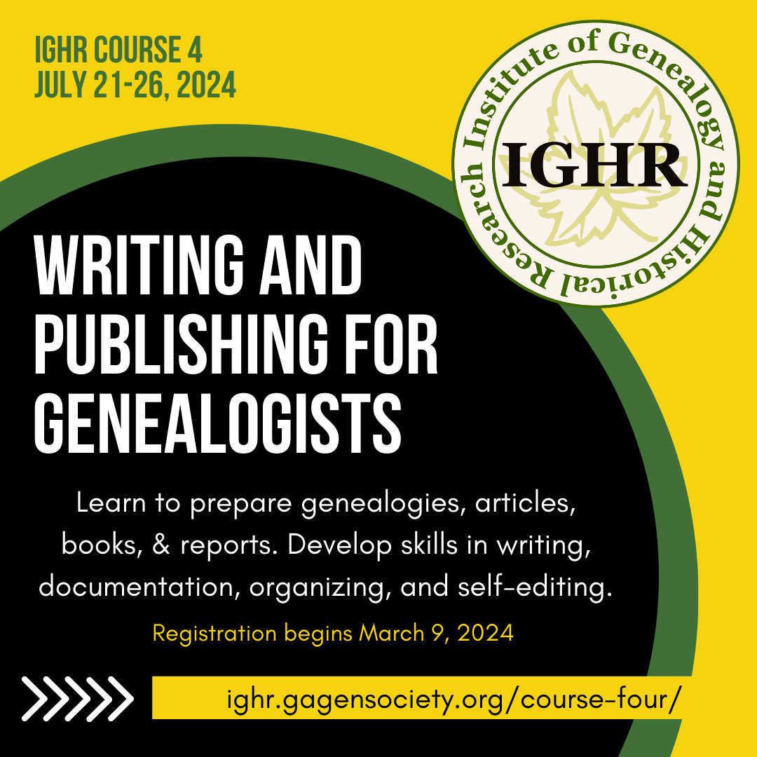 Course Four – Writing and Publishing for Genealogists